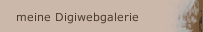 meine Digiwebgalerie